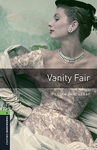 New Oxford Bookworms Library 6 Vanity Fair Book with Audio Mp3