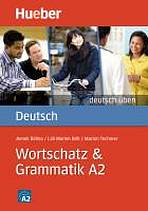 deutsch üben Wortschatz & Grammatik A2