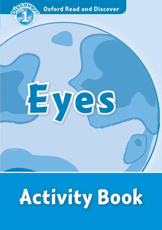 Oxford Read And Discover 1 Eyes Activity Book