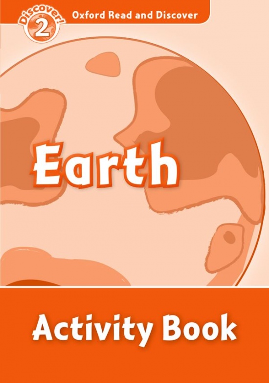Oxford Read And Discover 2 Earth Activity Book