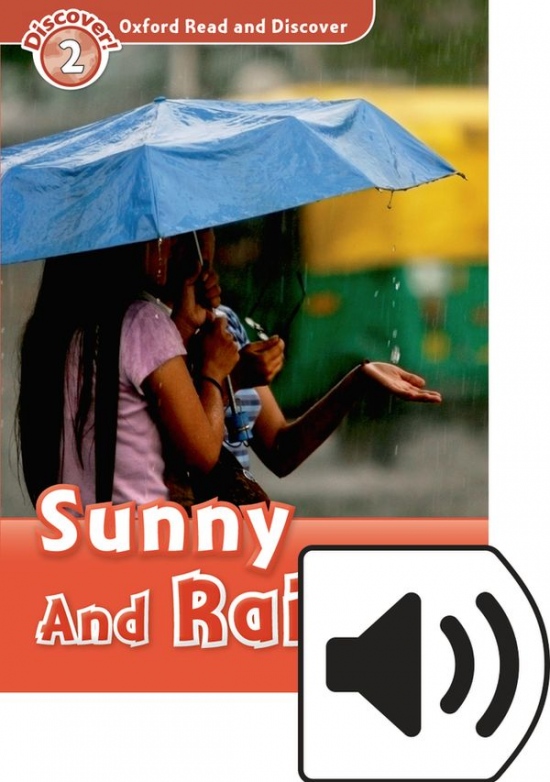 Oxford Read And Discover 2 Sunny and Rainy with Audio Mp3