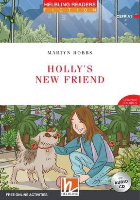 HELBLING READERS Red Series Level 1 Holly´s New Friend + Audio CD ( Martyn Hobbs)