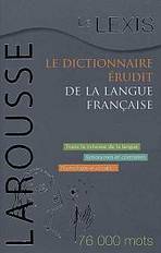 Le Lexis - Dictionnaire érudit de la langue française LAROUSSE