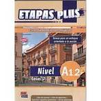 Etapas Plus A1.2 Libro del alumno/Ejercicios + CD