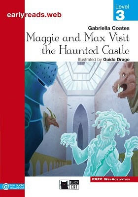 Black Cat Maggie and Max Visit the Haunted Castle ( Early Readers Level 3)