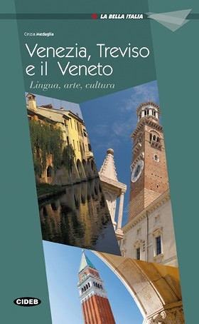 La Bella Italia Venezia, Treviso e il Veneto