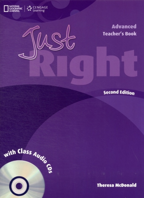 Just Right (2nd Edition) Advanced Teacher´s Book with Class Audio CD