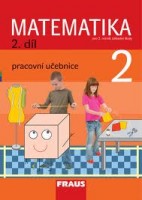Matematika 2 pro ZŠ Pracovní učebnice 2.díl Fraus