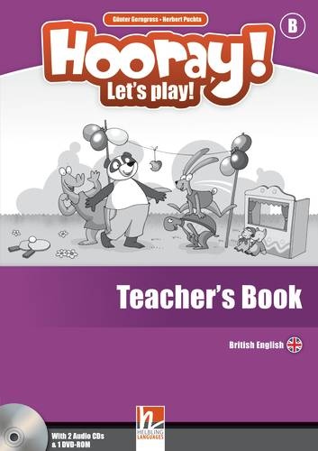 HOORAY, LET´S PLAY! B TEACHER´S BOOK WITH CLASS AUDIO CDs (2) AND DVD-ROM