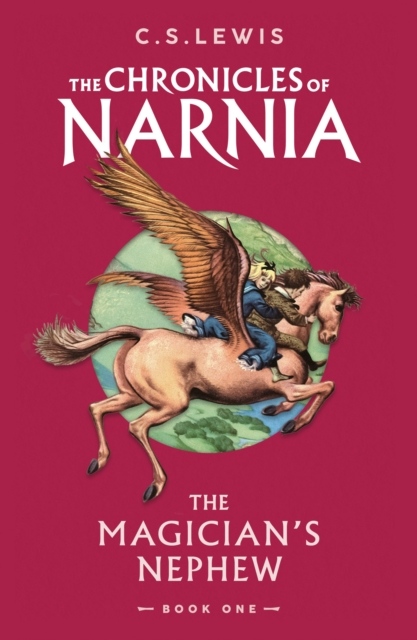 Chronicles of Narnia 1 Magician´s Nephew