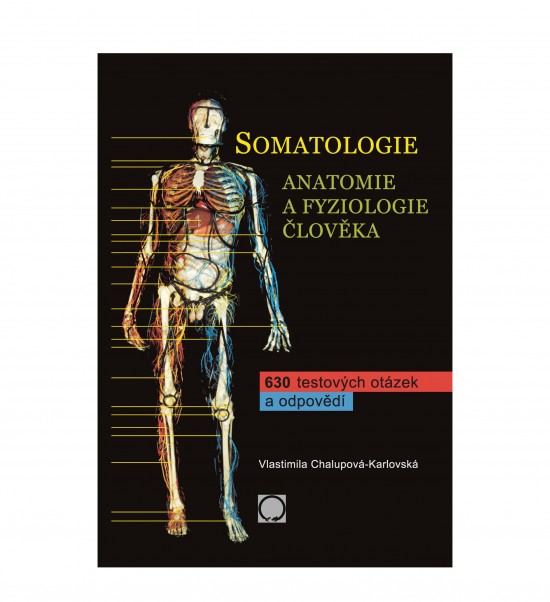 Somatologie - anatomie a fyziologie člověka 2.vydání