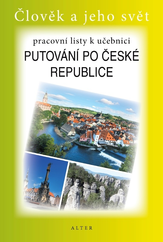 PRACOVNÍ LISTY k učebnici PUTOVÁNÍ PO ČR (092900)