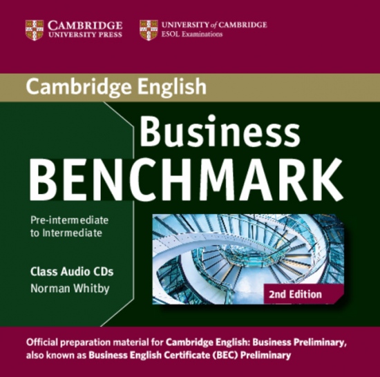 Business Benchmark Pre-Intermediate to Intermediate (2nd Edition) Business Preliminary Class Audio CDs (2)