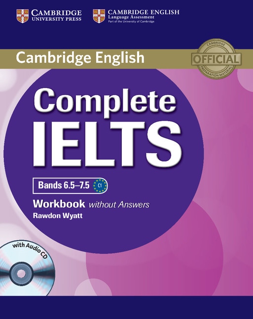 Complete IELTS C1 Workbook without answers with Audio CD