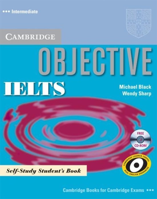 Objective IELTS Intermediate Self Study Students Book with CD-ROM : 9780521608855