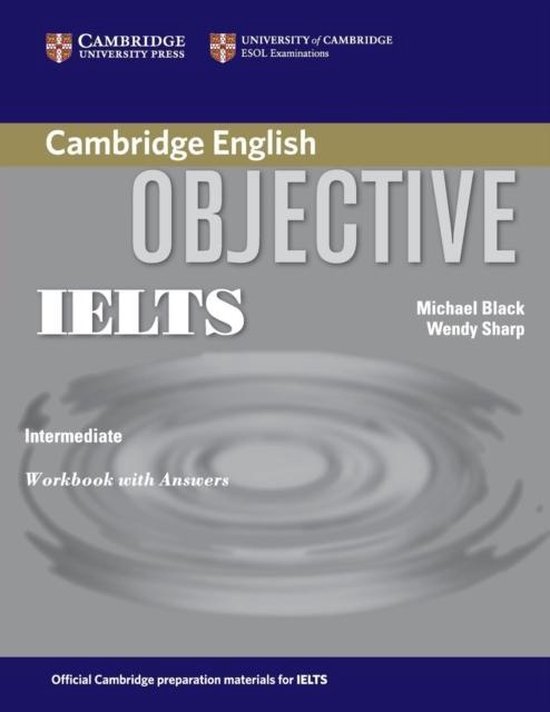 Objective IELTS Intermediate Workbook with Answers : 9780521608749