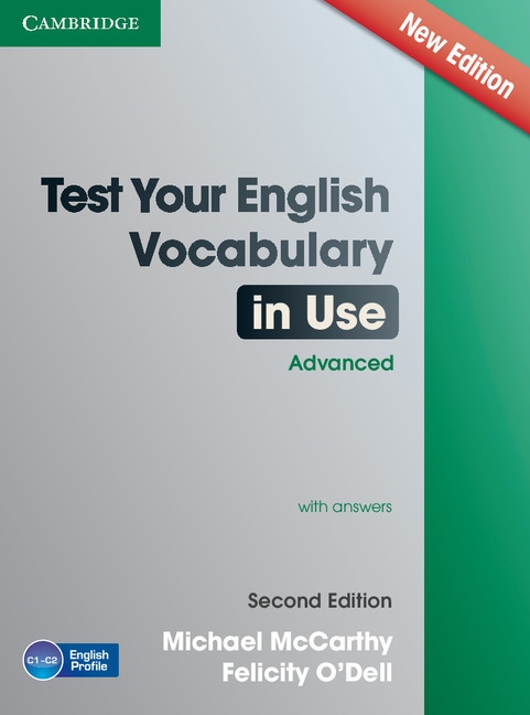 Test Your English Vocabulary in Use Advanced (2nd Edition) with Answers