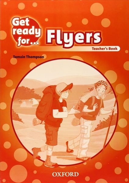 Get Ready for Flyers: Teacher´s Book