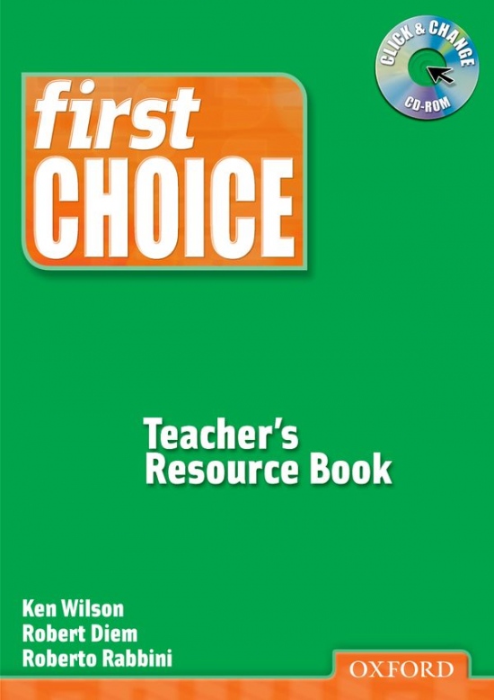 First Choice Teacher´s Resource Book with Click and Change CD-ROM Pack