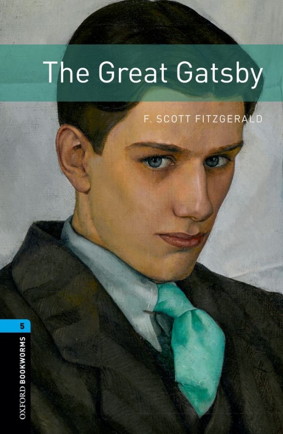New Oxford Bookworms Library 5 The Great Gatsby