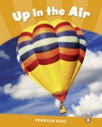 Penguin Kids 3 Up In The Air Reader CLIL
