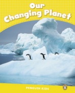 Penguin Kids 6 Our Changing Planet Reader CLIL
