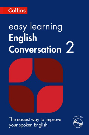 Collins Easy Learning English Conversation: Book 2 with Audio CD