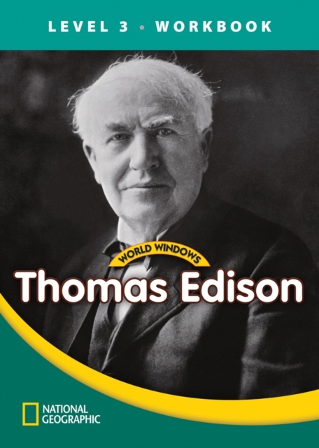 WORLD WINDOWS 3 Thomas Edison Workbook