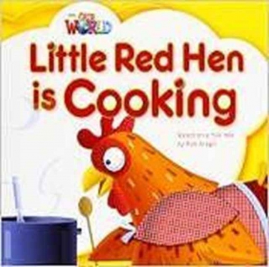 Our World 1 Reader Little Red Hen is Cooking Big Book National Geographic learning