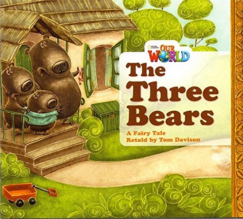 Our World 1 Reader Three Bears Big Book