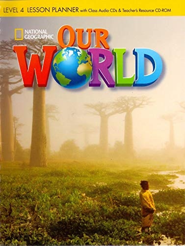 Our World 4 Lesson Planner with Audio CD and Teacher´s Resource CD-ROM