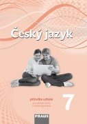 Český jazyk 7 pro ZŠ a VG /nová generace/ PU