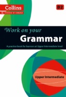 Collins Work on your Grammar B2 Upper Intermediate