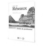 RESEAUX - Teacher´s Guide