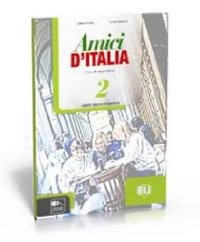 AMICI DI ITALIA 2 Activity Book + Audio CD ELI