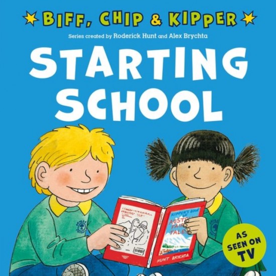 READ WITH BIFF, CHIP & KIPPER FIRST EXPERIENCES: STARTING SCHOOL (Oxford Reading Tree)