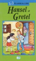 Plaisir de Lire Serie Verte Hansel et Gretel + Audio CD : 9788881485444