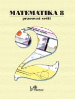 Matematika 8 – Pracovní sešit 2