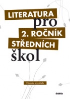 Literatura pro 2. ročník SŠ - průvodce pro učitele + 3 CD