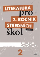 Literatura pro 2. ročník SŠ - učebnice - Zkrácená verze : 9788073581831