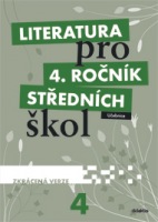 Literatura pro 4. ročník SŠ - učebnice - Zkrácená verze