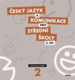 Český jazyk a komunikace pro SŠ - 2. díl (průvodce pro učitele + 1CD)