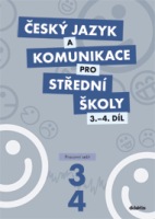 Český jazyk a komunikace pro SŠ - 3. a 4. díl (2 x pracovní sešit)