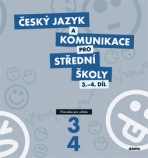 Český jazyk a komunikace pro SŠ - 3. a 4. díl (průvodce pro učitele + 3CD)