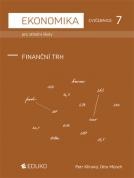 Cvičebnice pro OA a ostatní SŠ 7 Finanční trh (9., aktualizované vydání)
