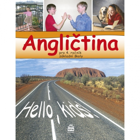 Angličtina pro 4.ročník základní školy Hello, kids! - učebnice SPN - pedagog. nakladatelství