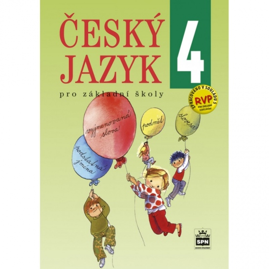 Český jazyk 4 pro základní školy SPN - pedagog. nakladatelství