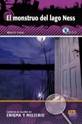Lecturas en espanol de enigma y misterio El monstruo del lago Ness + CD