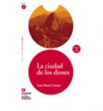 Leer en Espanol 2 CIUDAD DE LOS DIOSES + CD
