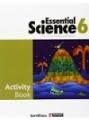 ESSENTIAL SCIENCE 6 ACTIVITY BOOK výprodej